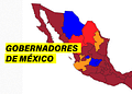 gOBERNADORES DE mÉXICO