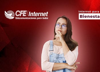 CFE Internet vs Internet para el Bienestar Cuáles son las diferencias portada