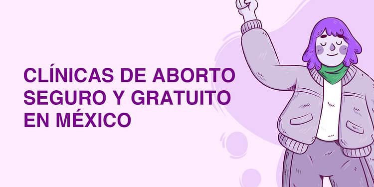 Donde abortar seguro y gratis en clínicas del gobierno 2023 portada