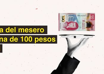 La historia del mesero y los 100 pesos de propina no es real portada
