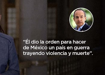 felipe calderon claudia sheinbaum hipocrita guardia nacional militarización portada ok