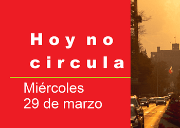 Hoy no circula 29 de marzo cdmx edomex