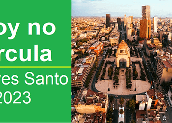 Hoy no circula jueves santo semana santa 2023 cdmx edomex