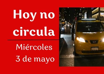 hoy no circula no circula 3 de mayo 2023