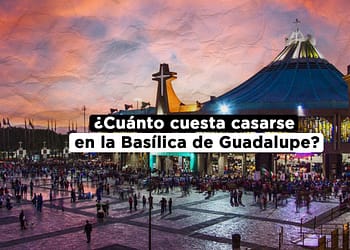 bodas en la basilica de guadalupe 2023 costo requisitos cuanto cuesta casarse en la basilica de guadalupe villa de guadalupe portada