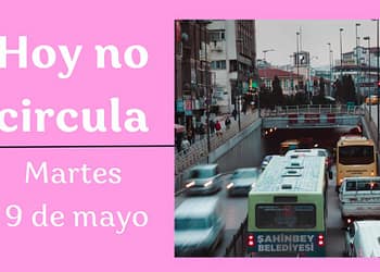 hoy no circula 9 de mayo 2023