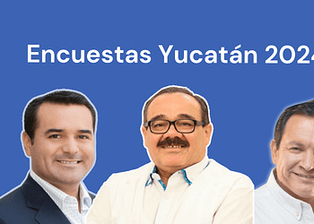 Encuestas Yucatán 2024