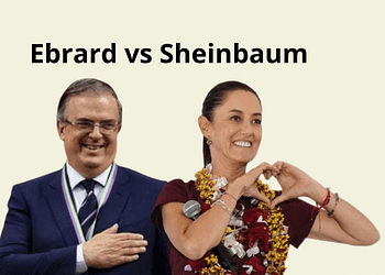 Ebrard vs Sheinbaum