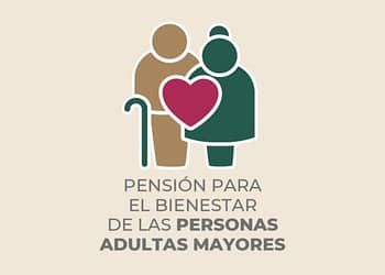 ¿Cumples 65 años en septiembre y octubre? Regístrate a la pensión Bienestar