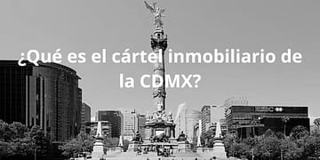 cartel inmobiliario cdmx Benito Juárez