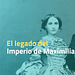 Imperio de Maximiliano y Carlota