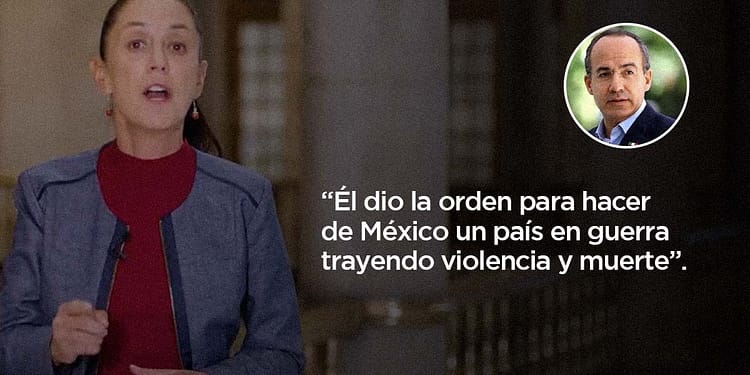 felipe calderon claudia sheinbaum hipocrita guardia nacional militarización portada ok