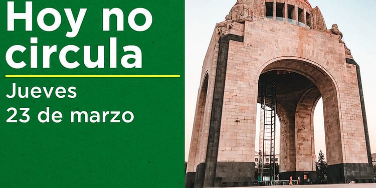 Hoy no circula 23 de marzo 2023 cdmx edomex