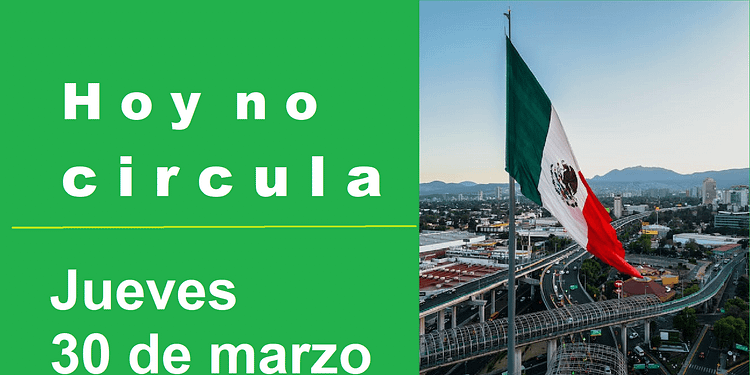 Hoy No Circula 30 de marzo jueves cdmx edomex