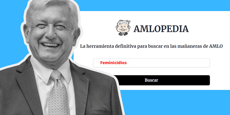 AMLOpedia es la nueva herramienta para hacer búsquedas relacionadas con las mañaneras de AMLO. FOTO: DataNoticias