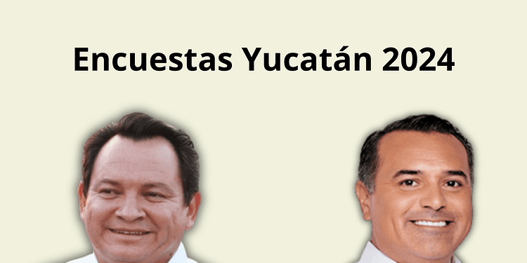 Encuestas Yucatán