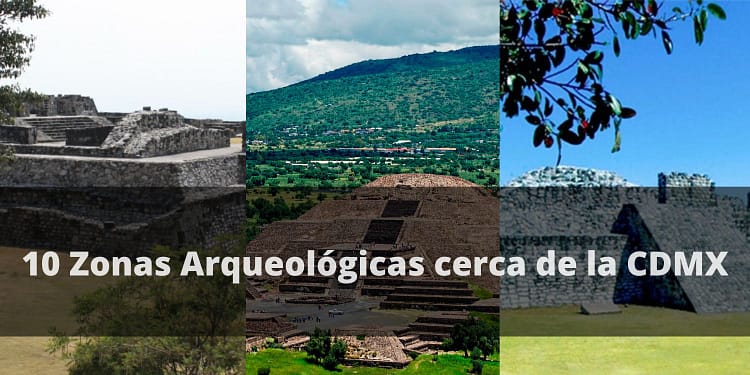 Zonas Arqueológicas cerca de la CDMX