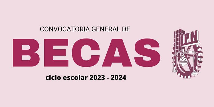 Becas IPN 2023