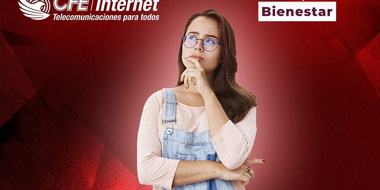 CFE Internet vs Internet para el Bienestar Cuáles son las diferencias portada