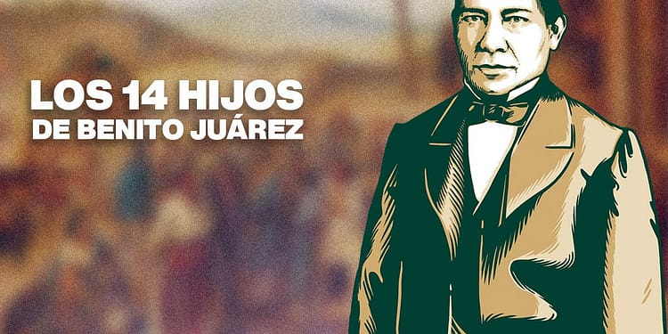 CUANTOS HIJOS TUVO BENITO JUÁREZ PORTADA