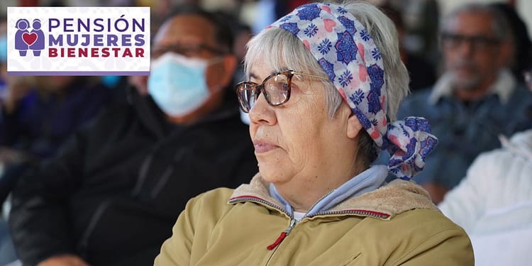 que-es-pension-bienestar-mujeres-60-a-64-requisitos-y-registro
