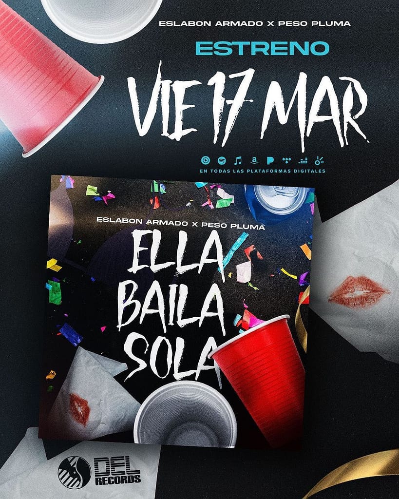 Ella Baila Sola, la colaboración que volvió famoso a Peso Pluma.