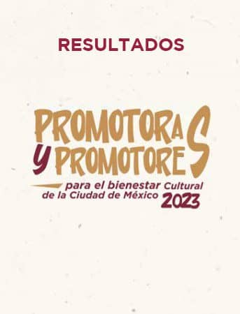 Resultados promotores culturales cdmx 2023