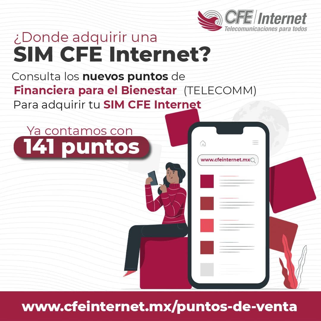 CFE Internet del Bienestar Cómo conseguir el Chip y donde están los puntos de venta cfe internet para todos 2