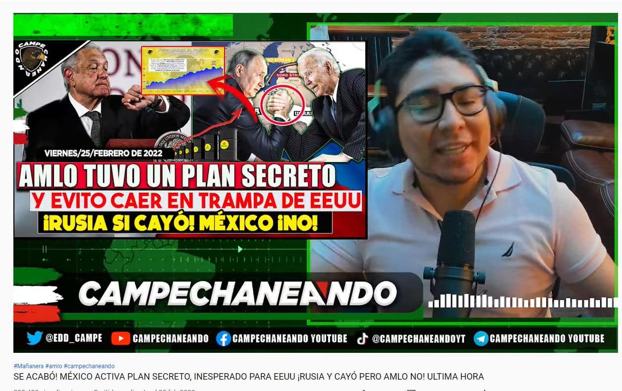 Estos youtubers mienten sobre Ucrania y AMLO 3
