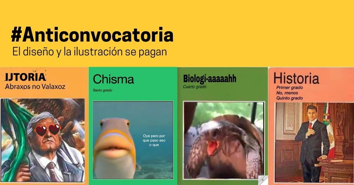 #Anticonvocatoria_ La respuesta de los creativos al intento de la SEP de que trabajen gratis portada b