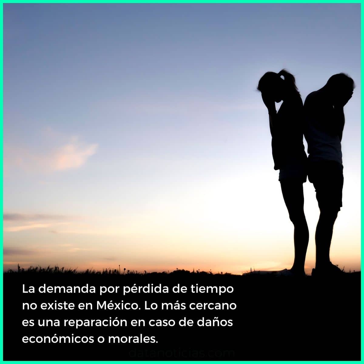 Demanda por pérdida de tiempo, ¿te prometieron matrimonio y no cumplieron 1